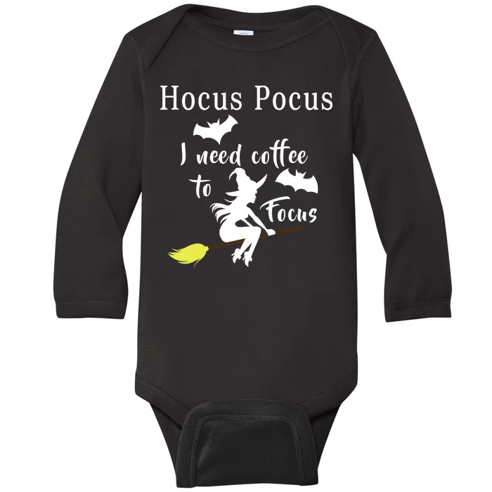 Hocus Pocus I Need Coffee To Focus Baby Long Sleeve Bodysuit