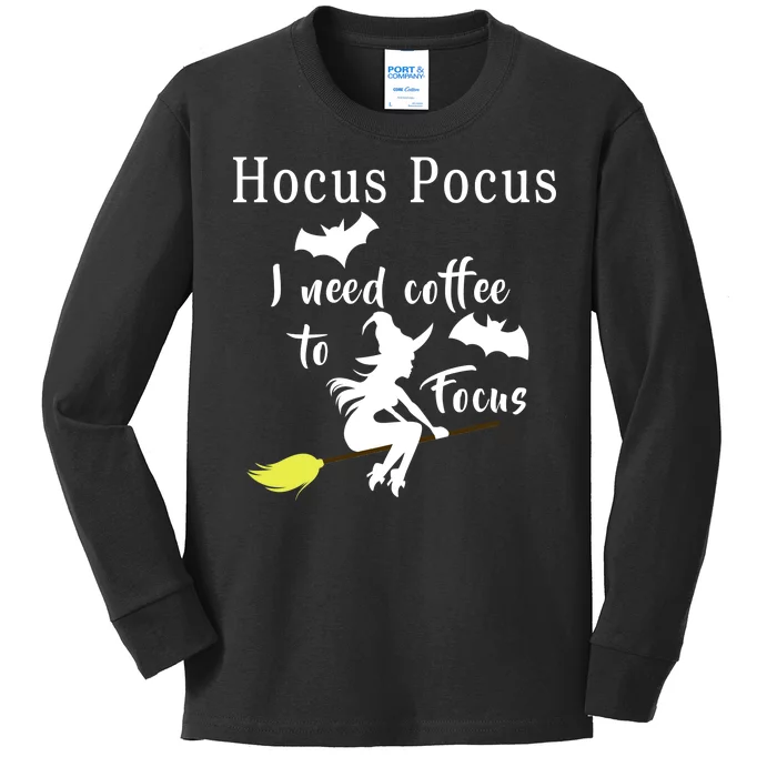 Hocus Pocus I Need Coffee To Focus Kids Long Sleeve Shirt