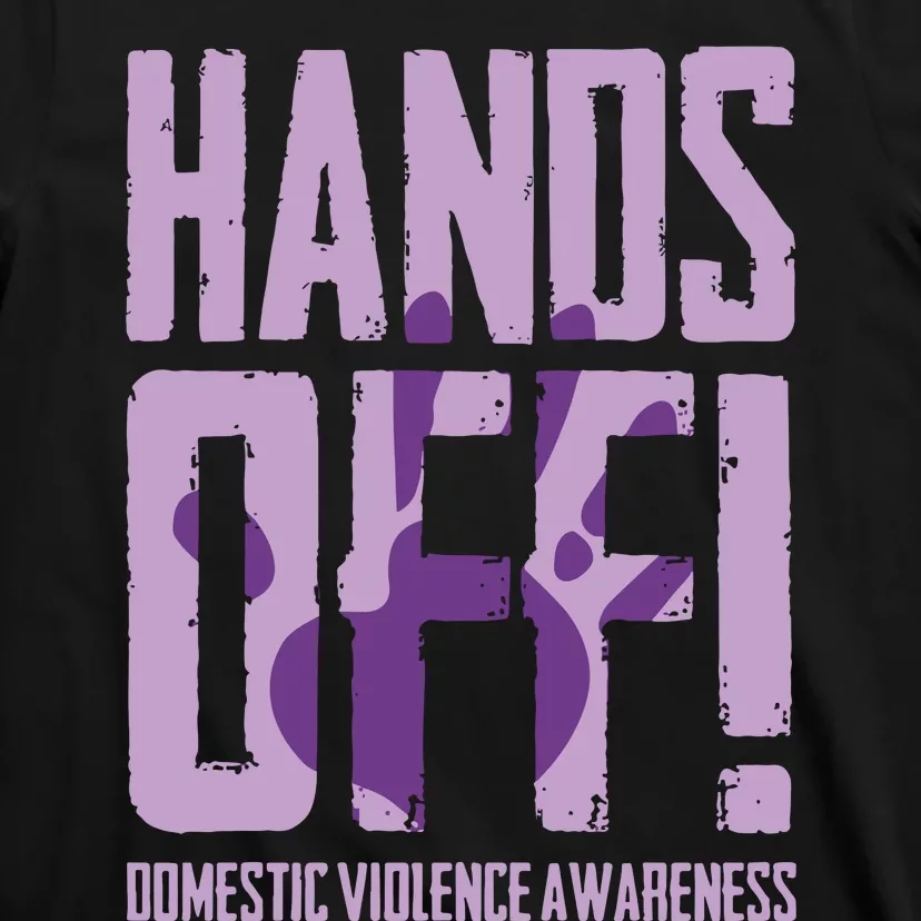 Hands Off Domestic Violence Awareness T-Shirt