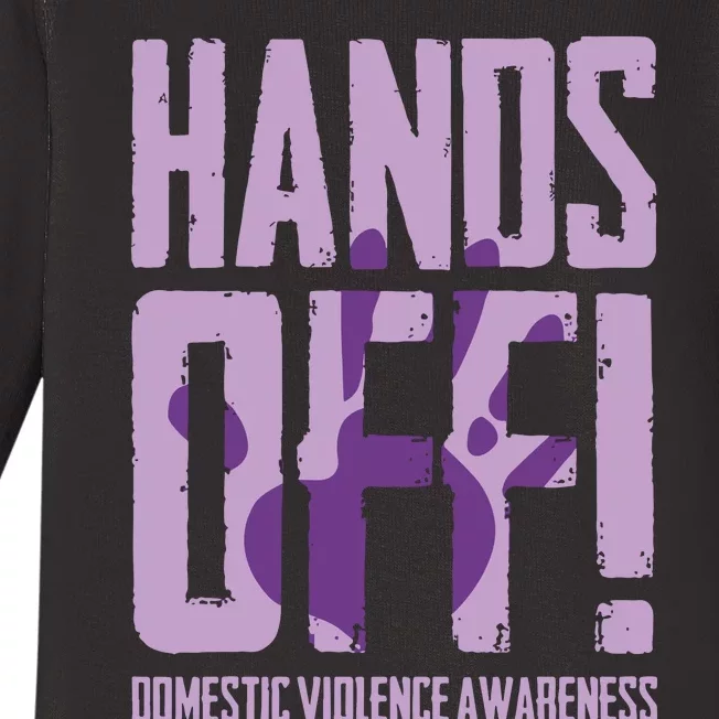 Hands Off Domestic Violence Awareness Baby Long Sleeve Bodysuit