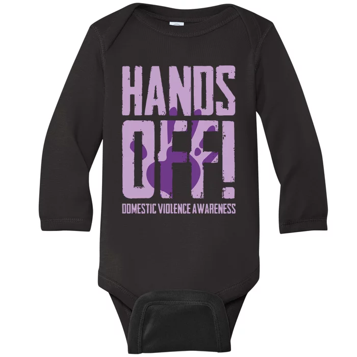 Hands Off Domestic Violence Awareness Baby Long Sleeve Bodysuit