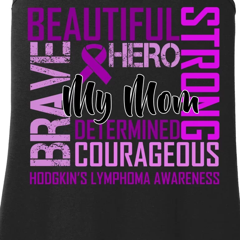 Hodgkin's  lymphoma Awareness For My Mom Ladies Essential Tank