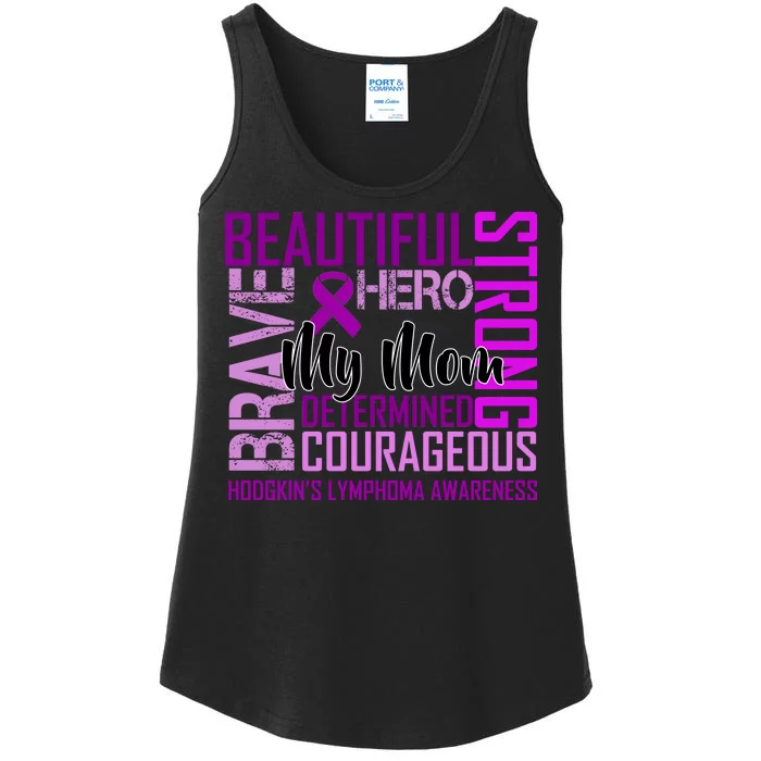 Hodgkin's  lymphoma Awareness For My Mom Ladies Essential Tank