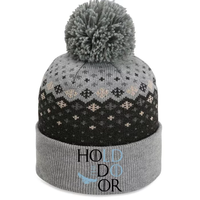 Hodor Hold The Door The Baniff Cuffed Pom Beanie