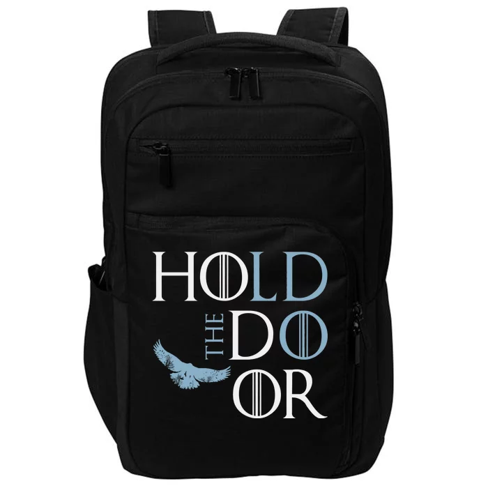 Hodor Hold The Door Impact Tech Backpack