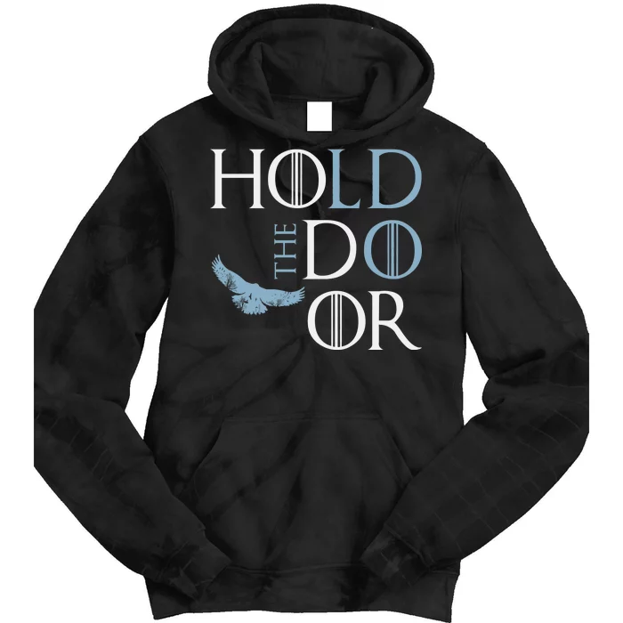 Hodor Hold The Door Tie Dye Hoodie