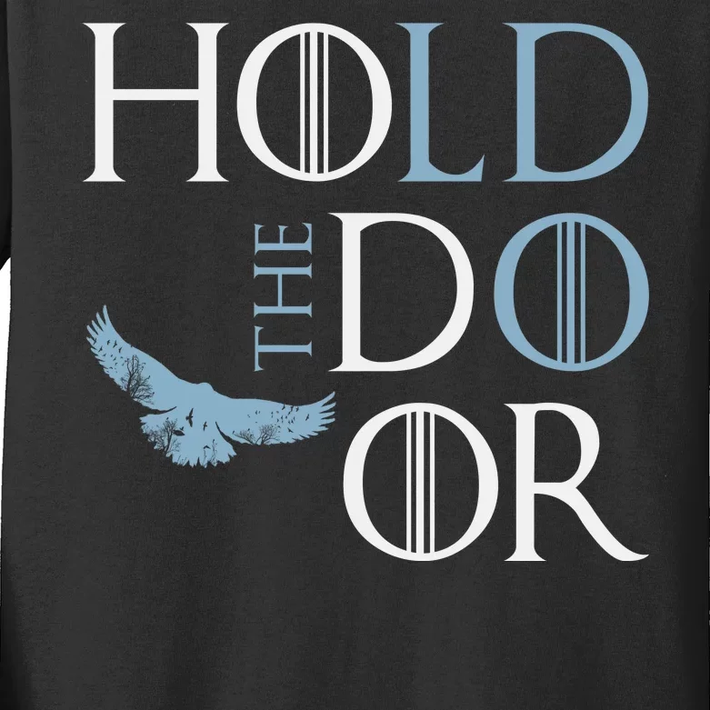 Hodor Hold The Door Kids Long Sleeve Shirt