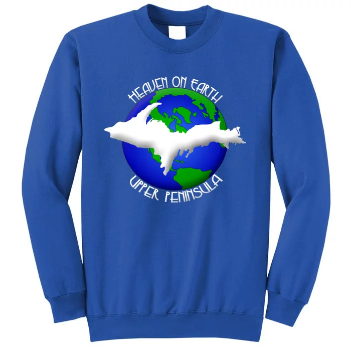 Heaven On Earth Upper Peninsula Michigan Yoopers 906 Cute Gift Sweatshirt