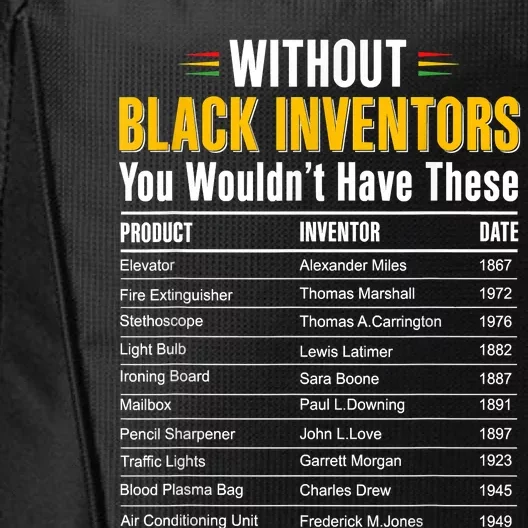 History Of Forgotten Black Inventors Black History Month City Backpack