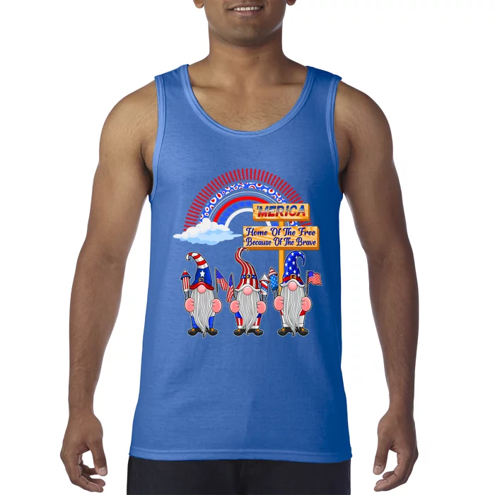 Home Of Free Because Of Brave 4th July Merica Gnome Funny Gift Tank Top