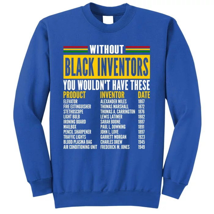 History Of Forgotten Black Inventors Black History Month Cute Gift Sweatshirt