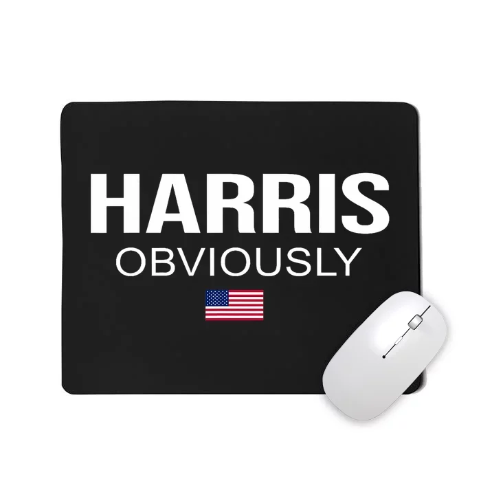 Harris Obviously For President 2024 Kamala American Flag Mousepad