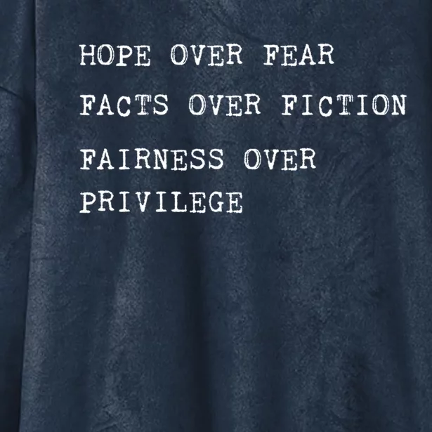 Hope Over Fear Facts Over Fiction Fairness Joe Biden 2020 Gift Hooded Wearable Blanket