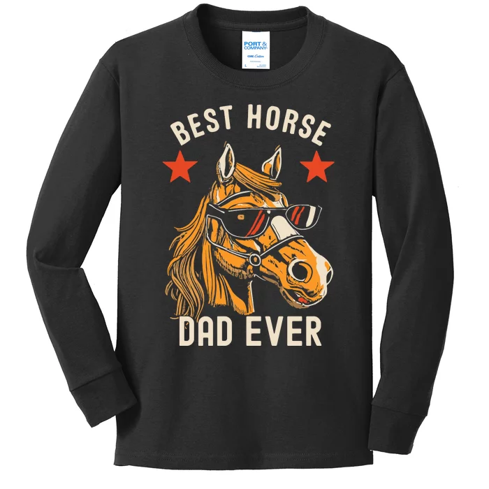 Horse Owner Gift Man Best Horse Dad Ever Kids Long Sleeve Shirt