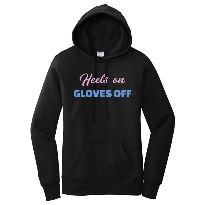 Heels On Gloves Pro Trump Women's Pullover Hoodie