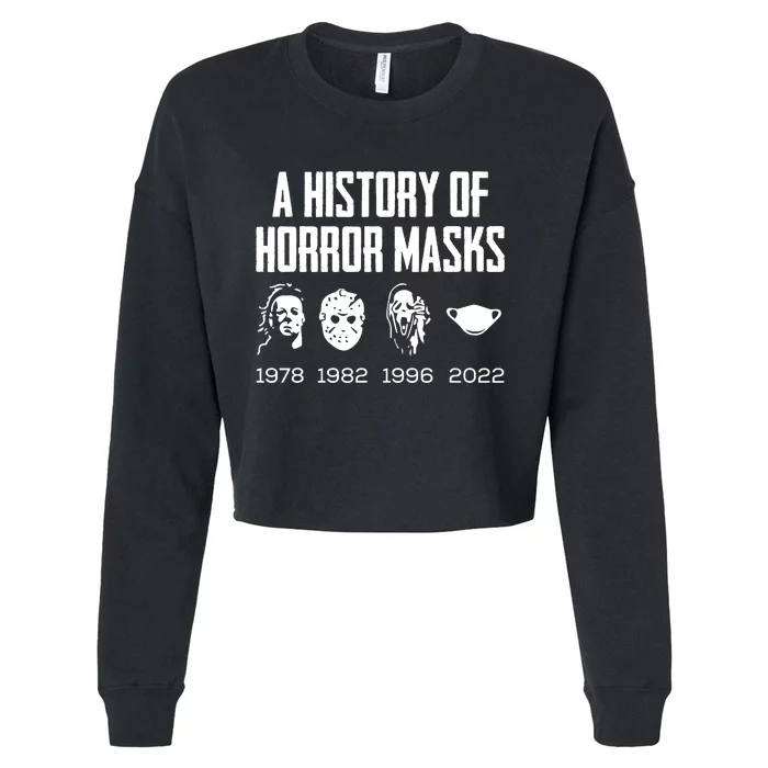 History Of Horror Masks Lazy Halloween Costume Face Mask Cropped Pullover Crew