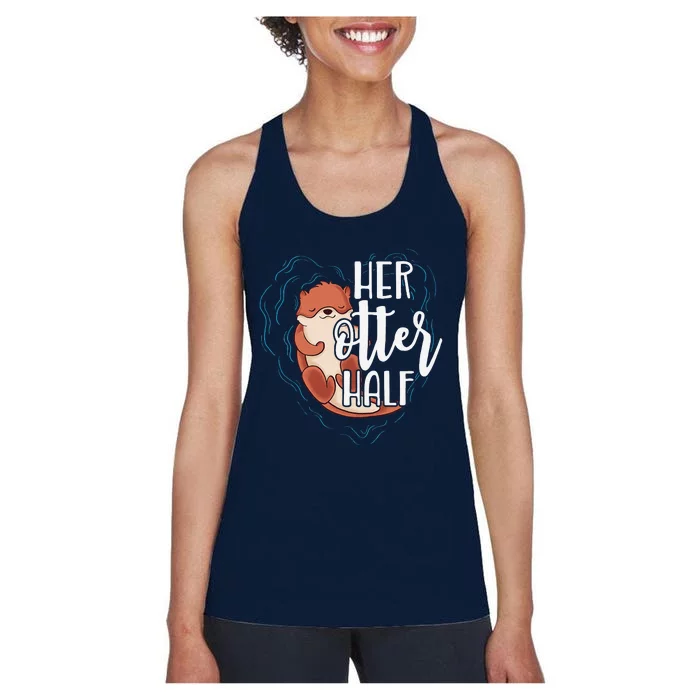 Her Otter Half Pun Romantic Couple Valentine's Day Women's Racerback Tank