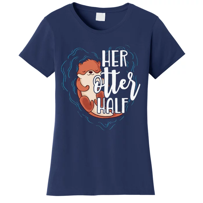 Her Otter Half Pun Romantic Couple Valentine's Day Women's T-Shirt