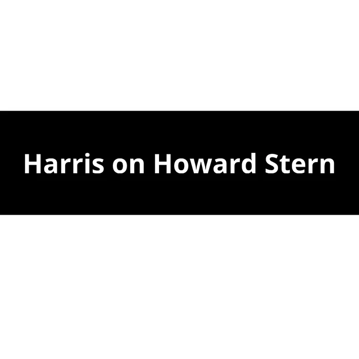 Harris On Howard Stern Bumper Sticker