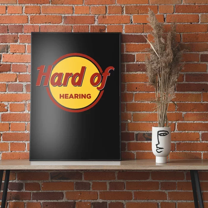 Hard Of Hearing Poster