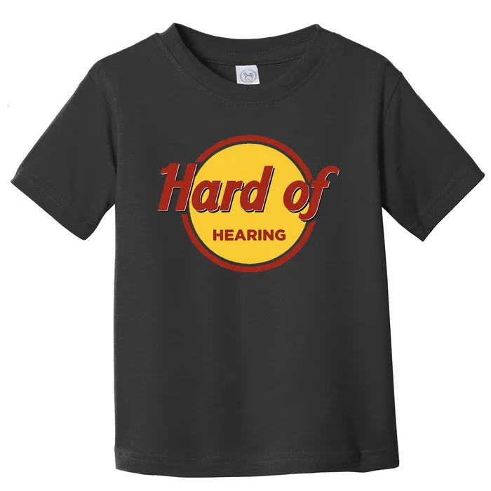 Hard Of Hearing Toddler T-Shirt