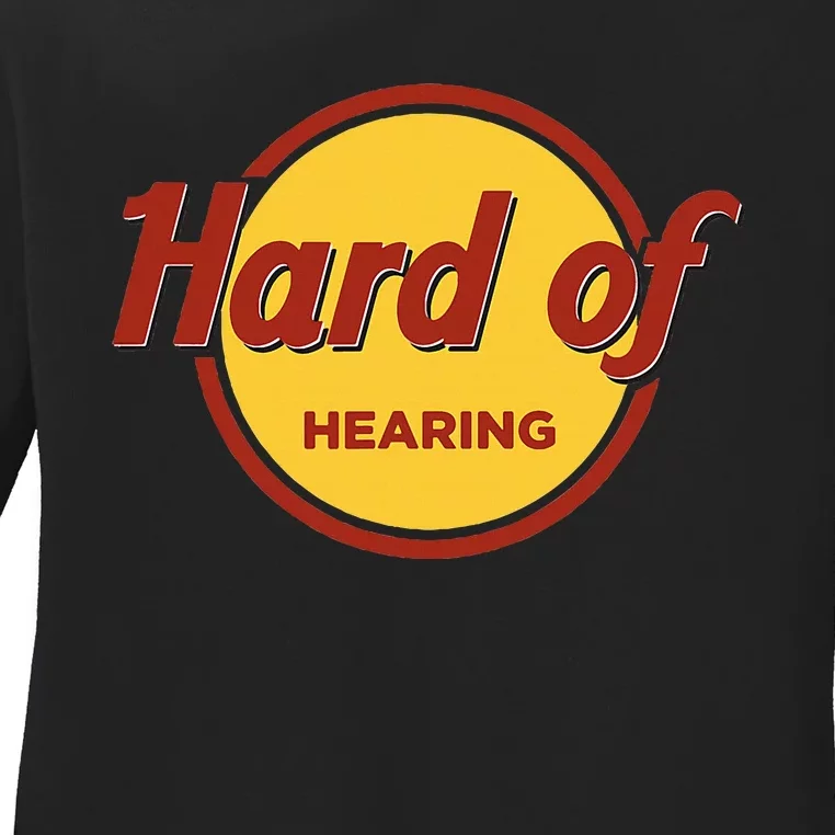 Hard Of Hearing Ladies Long Sleeve Shirt