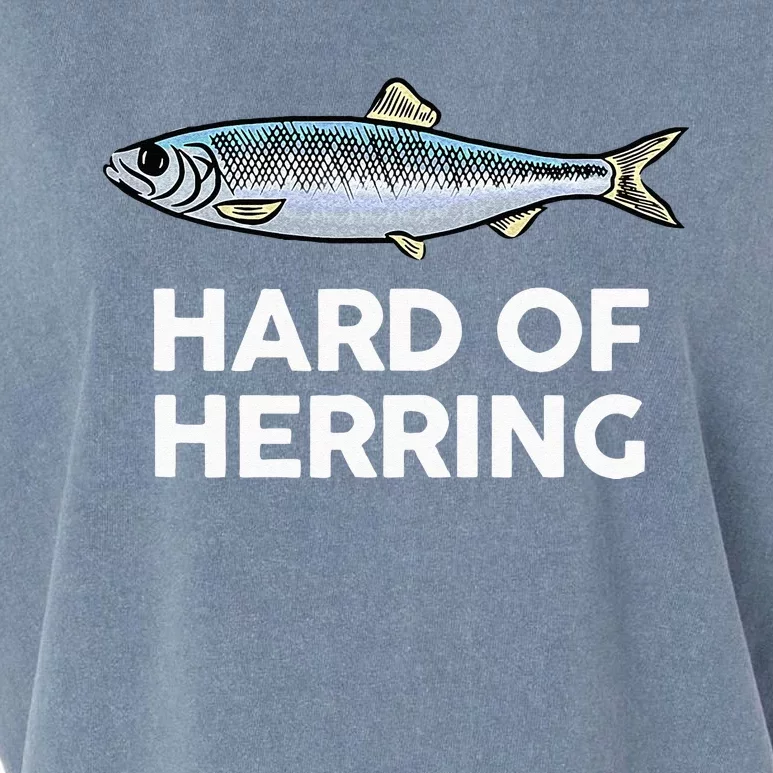 Hard Of Herring I Love Fishing Joke Fish Humour Funny Garment-Dyed Women's Muscle Tee