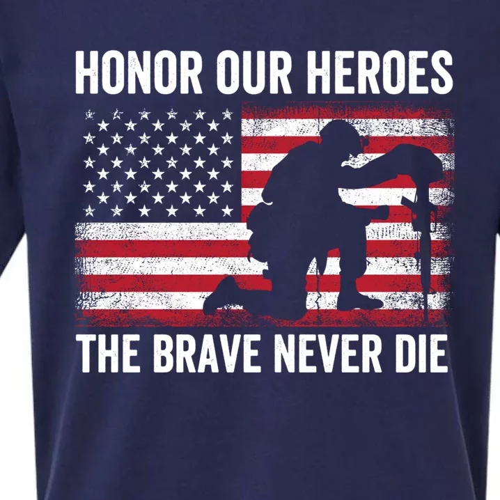 Honor Our Heroes The Brave Never Die Memorial Day Gift Sueded Cloud Jersey T-Shirt