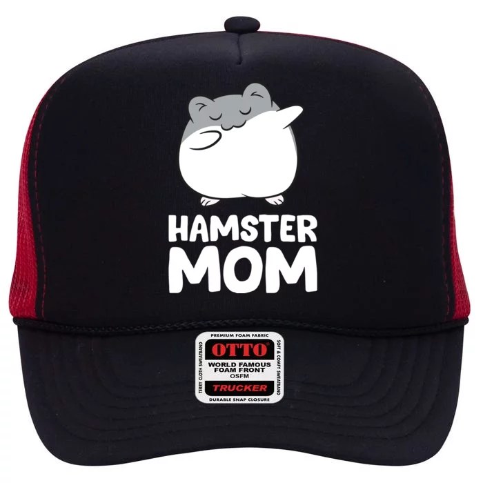 Hamster Owner Hamster Mom High Crown Mesh Trucker Hat