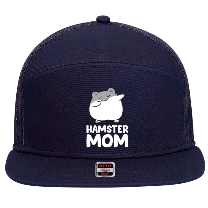 Hamster Owner Hamster Mom 7 Panel Mesh Trucker Snapback Hat