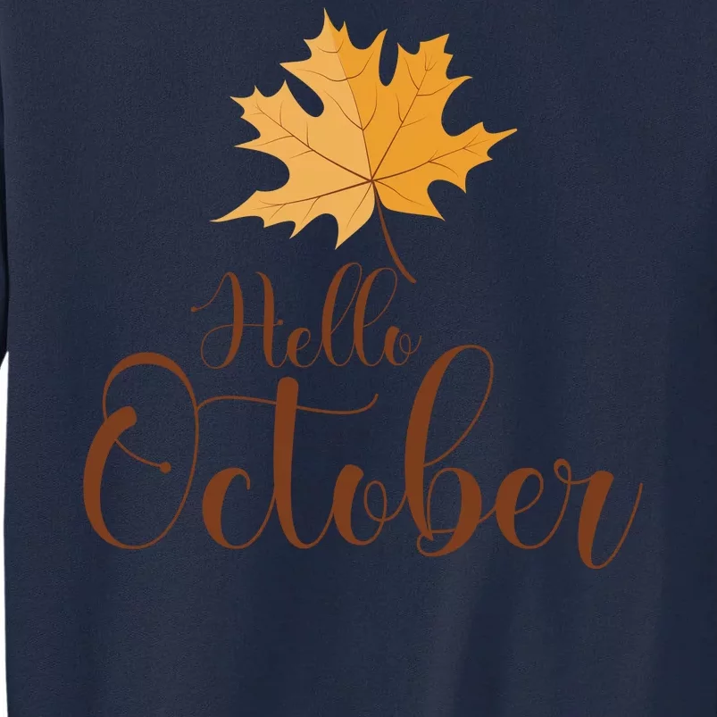 Hello October Tall Sweatshirt