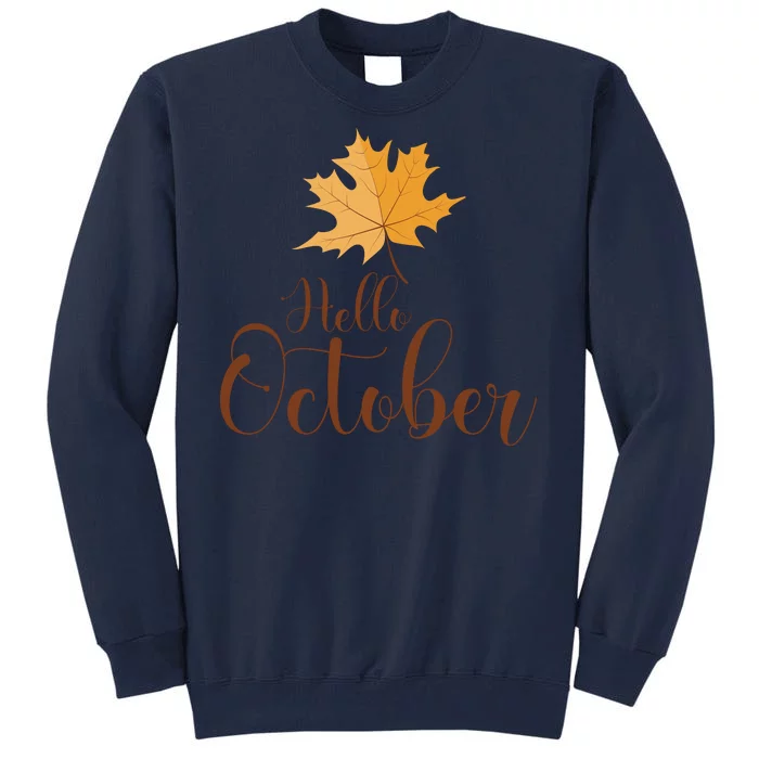 Hello October Tall Sweatshirt