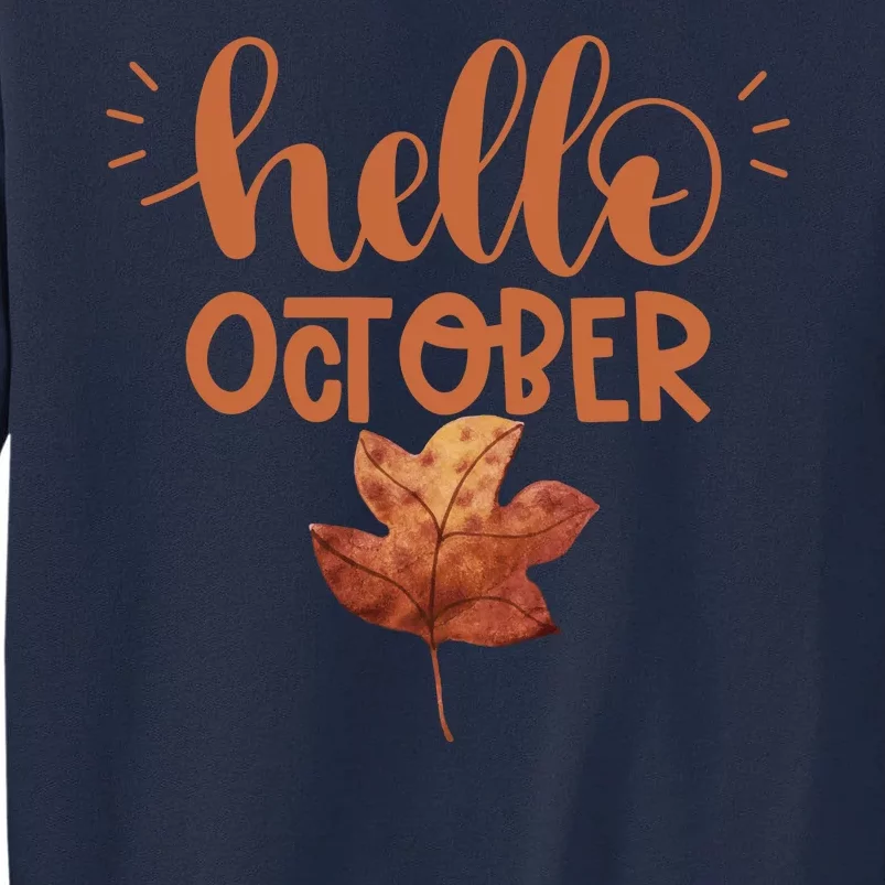 Hello October Tall Sweatshirt