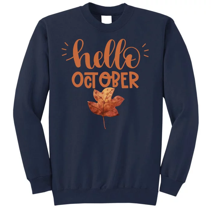 Hello October Tall Sweatshirt