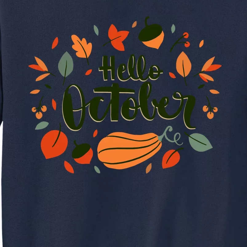 Hello October Tall Sweatshirt