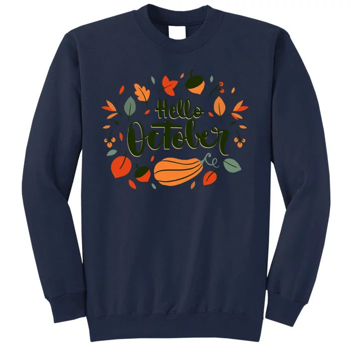 Hello October Tall Sweatshirt