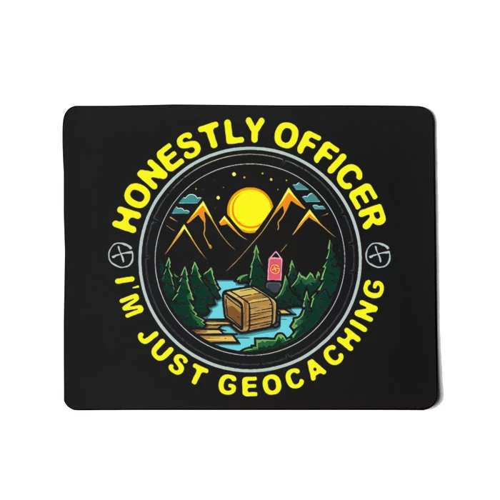 Honestly Officer IM Just Geocaching Map Reading Geocache Mousepad