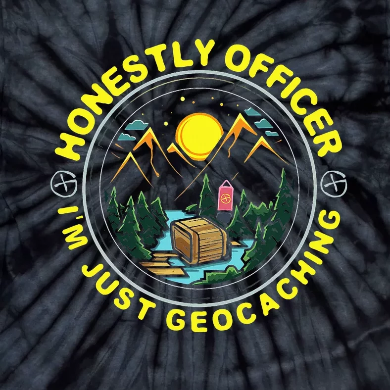 Honestly Officer IM Just Geocaching Map Reading Geocache Tie-Dye T-Shirt