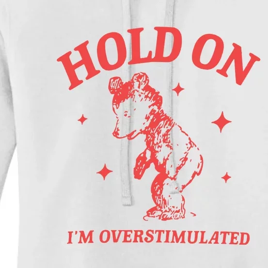 Hold On Im Overstimulated Heavy Blend Women's Pullover Hoodie