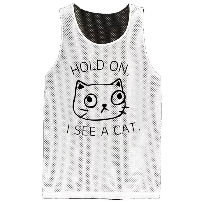 Hold On I See A Cat Funny Cat Kitten For Women Gifts Cat Mom Mesh Reversible Basketball Jersey Tank