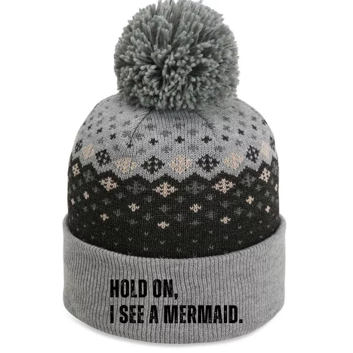 Hold On I See A Mermaid The Baniff Cuffed Pom Beanie