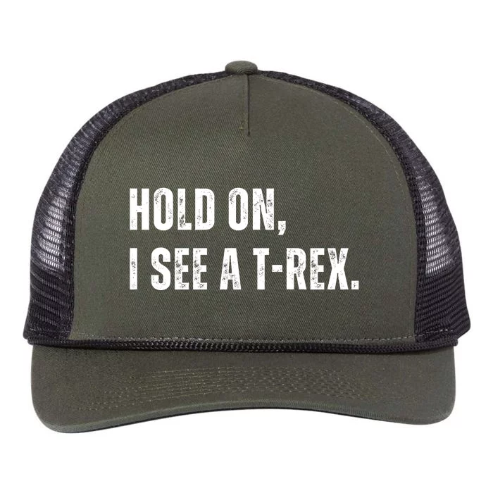 Hold On I See A Trex Retro Rope Trucker Hat Cap