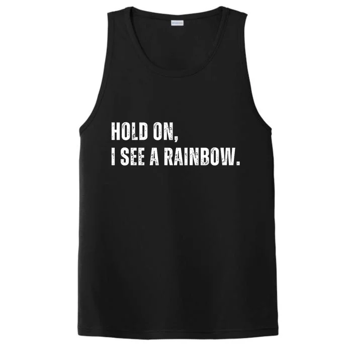 Hold On I See A Rainbow Performance Tank