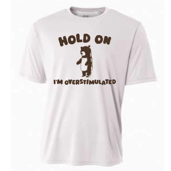 Hold On IM Overstimulated Cooling Performance Crew T-Shirt