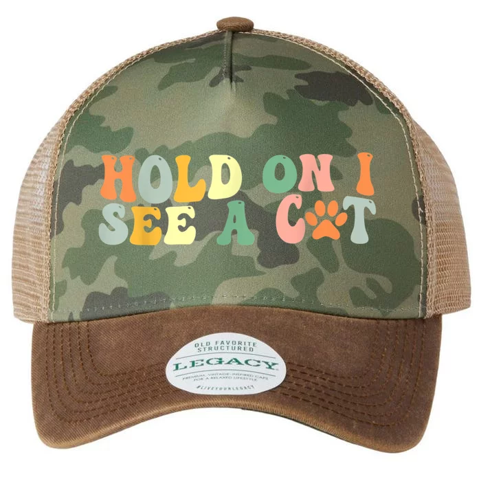 Hold On I See A Cat Funny Cat Lovers Sayings Valentines Day Legacy Tie Dye Trucker Hat