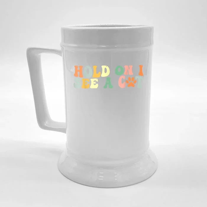 Hold On I See A Cat Funny Cat Lovers Sayings Valentines Day Front & Back Beer Stein