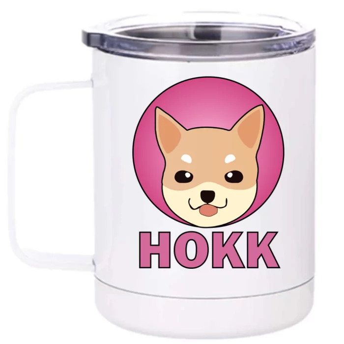 HOKK Hokkaidu Inu Crypto Currency Front & Back 12oz Stainless Steel Tumbler Cup