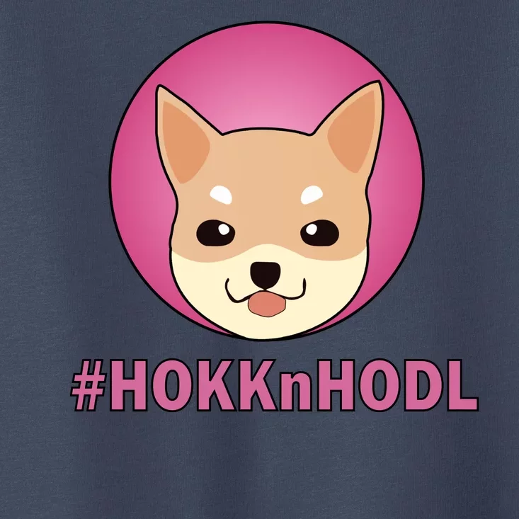 HokknHodl Hokk And Hold Crypto Toddler T-Shirt