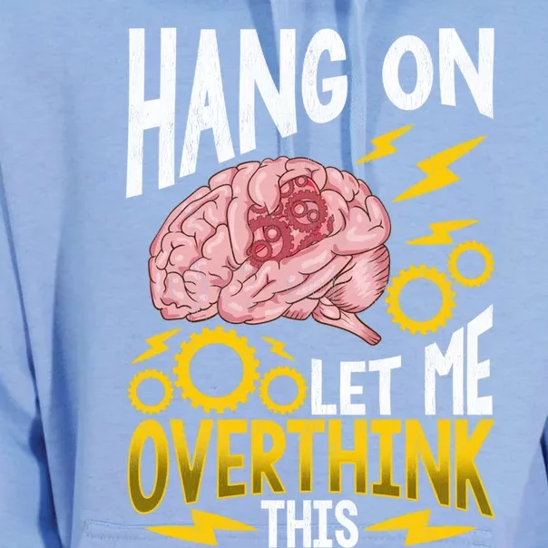 Hang On Let Me Overthink This Gift Funny Overthinking Brain Gift Unisex Surf Hoodie