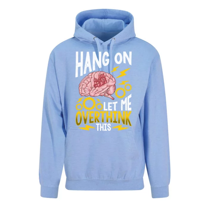 Hang On Let Me Overthink This Gift Funny Overthinking Brain Gift Unisex Surf Hoodie